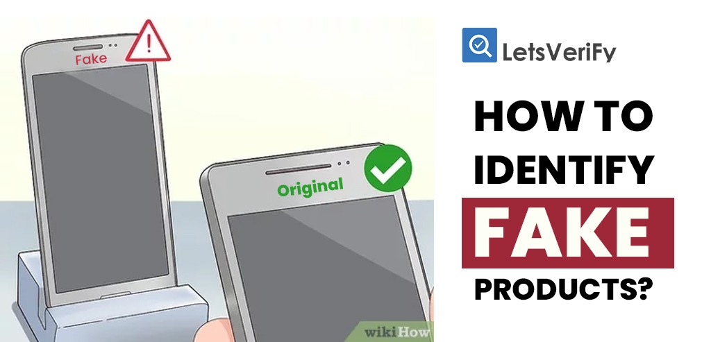 how to identify fake products