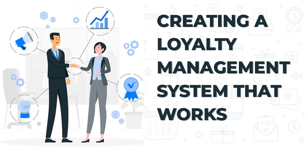 loyalty management system