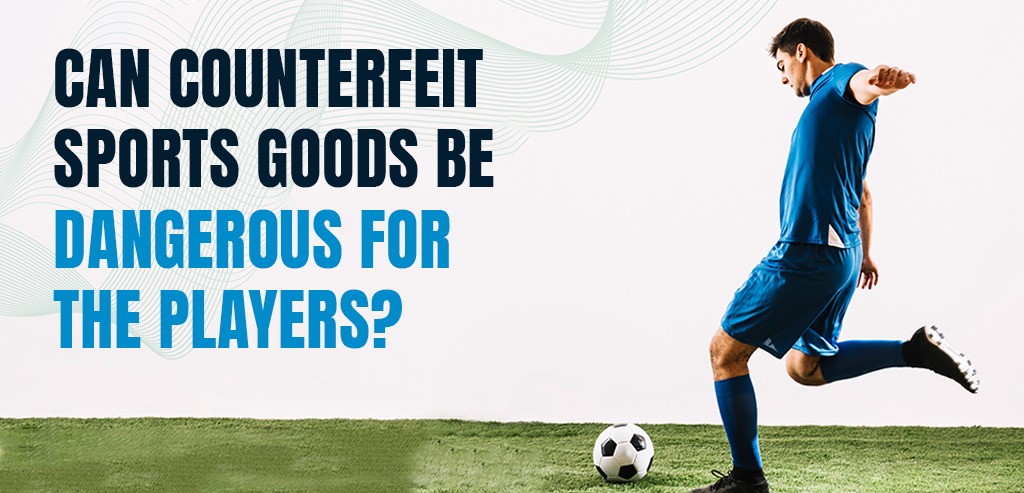 Counterfeit Sports Goods