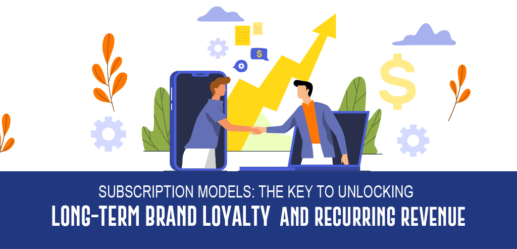 Brand Loyalty and Recurring Revenue
